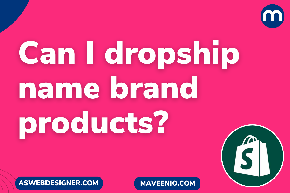 Can I dropship name brand products