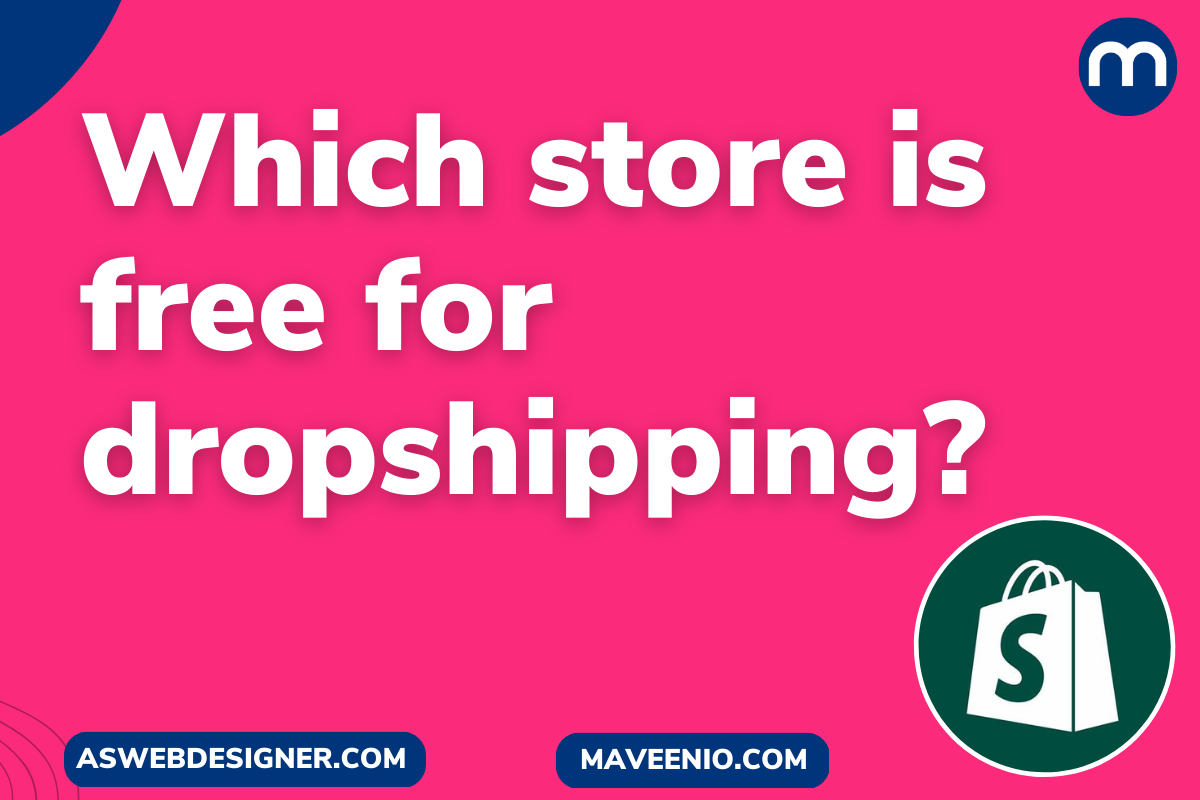 Which store is free for dropshipping