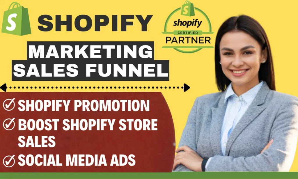 shopify sales funnel marketing and promotion to boost shopify store sales